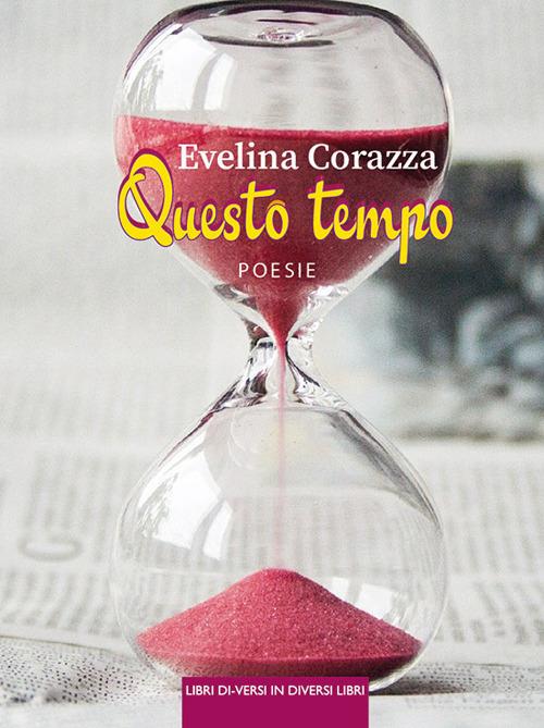 Questo tempo - Evelina Corazza - copertina