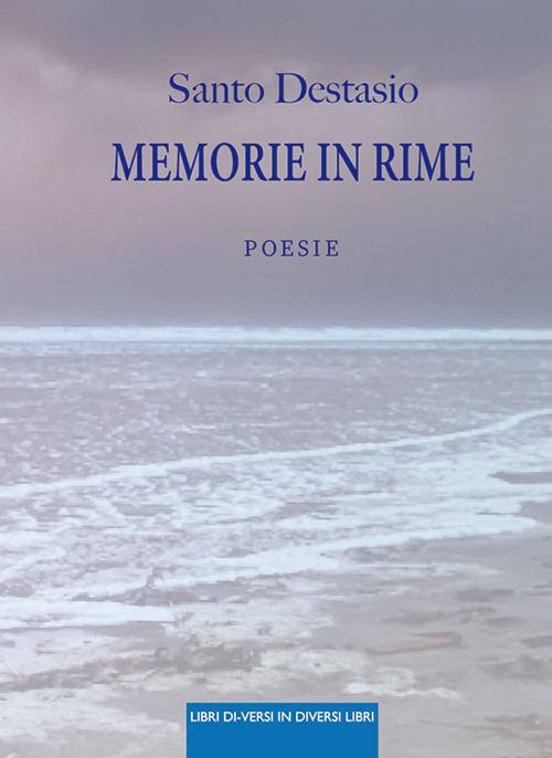 Memorie in rime - Santo Destasio - copertina