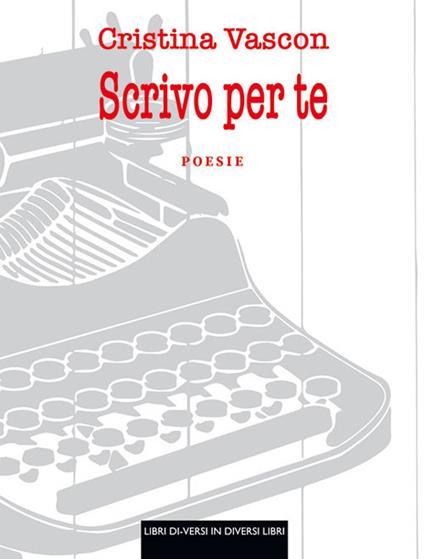 Scrivo per te - Cristina Vascon - copertina