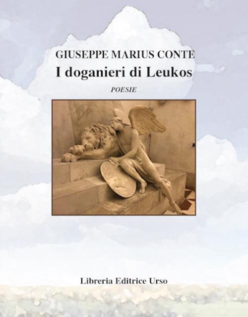 I doganieri di Leukos - Giuseppe Marius Conte - copertina