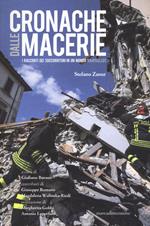 Cronache dalle macerie. I racconti dei soccorritori in un mondo sottosopra