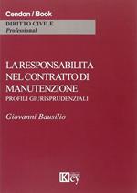 La responsabilità nel contratto di manutenzione