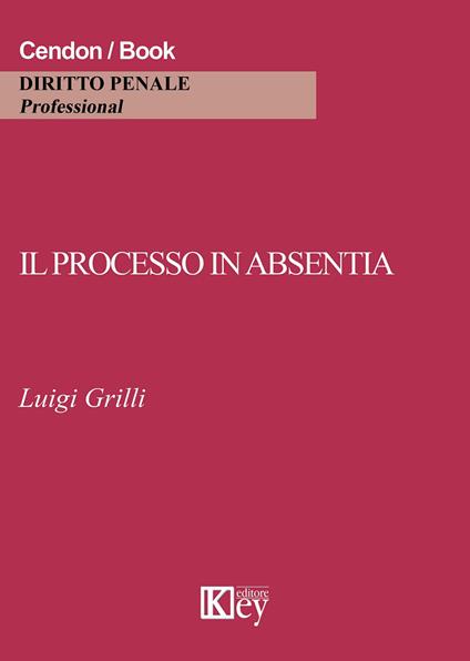 Il processo in absentia - Luigi Grilli - copertina