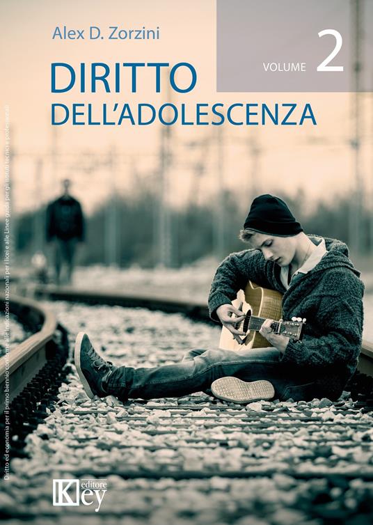 Diritto all'adolescenza. Vol. 2 - Alex David Zorzini - copertina