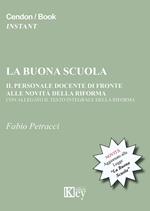 La buona scuola. Il personale docente di fronte alle novità della riforma