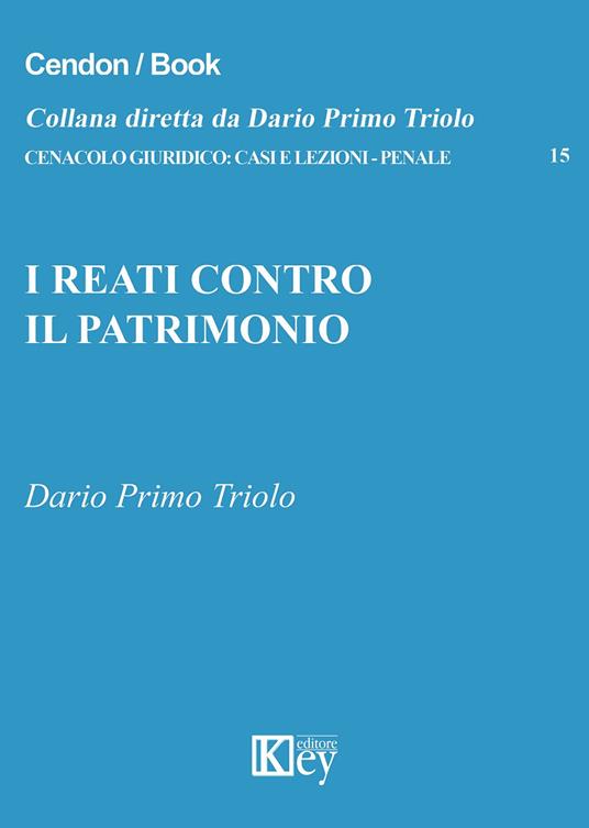 I reati contro il patrimonio - Dario Primo Triolo - copertina