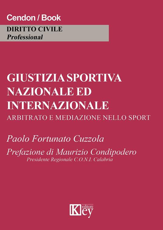 Giustizia sportiva nazionale ed internazionale - Paolo Fortunato Cuzzola - copertina