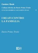 I reati contro la famiglia