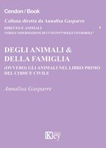 Degli animali & della famiglia (ovvero) gli animali nel libro primo del codice civile