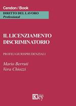 Il licenziamento discriminatorio. Profili giurisprudenziali