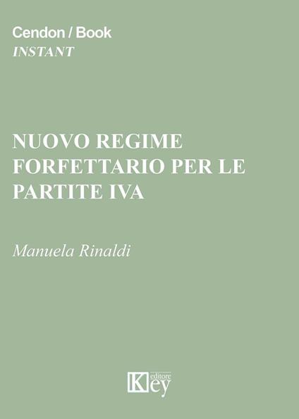 Nuovo regime forfettario per le partite IVA - Manuela Rinaldi - copertina