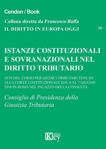 Istanze costituzionali e sovranazionali nel diritto tributario - AA.VV. - ebook