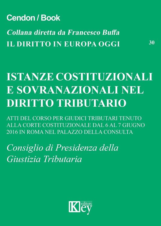 Istanze costituzionali e sovranazionali nel diritto tributario - AA.VV. - ebook