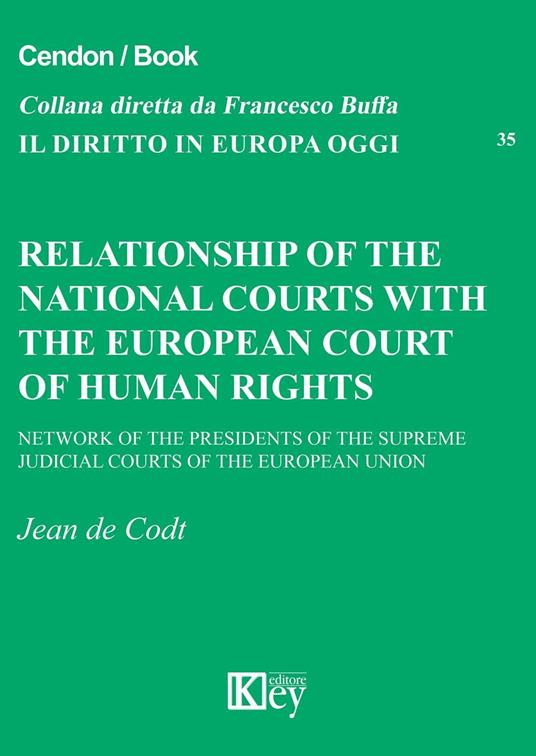 Relationship of the national courts with the european court of human rights - Jean Codt - copertina