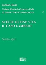 Scelte di fine vita. Il caso Lambert