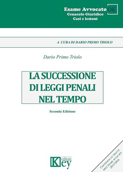 La successione di leggi penali nel temp - Dario Primo Triolo - ebook