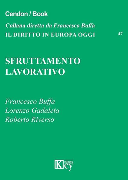 Sfruttamento lavorativo - Francesco Buffa,Lorenzo Gadaleta,Roberto Riverso - copertina