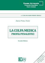 La colpa medica. Profili penalistici