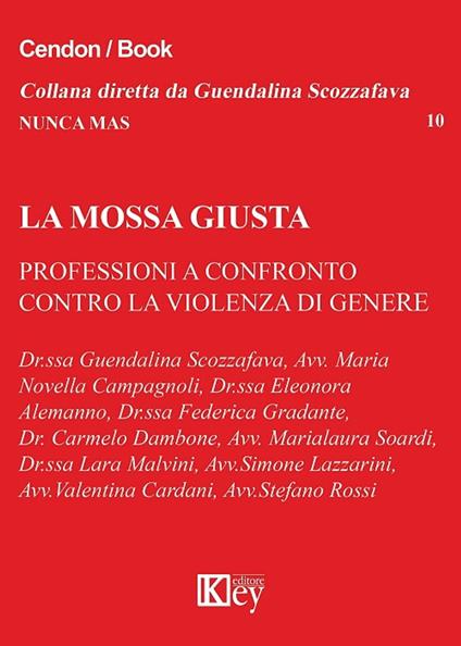 LA MOSSA GIUSTA - Alemanno Eleonora,Novella Campagnoli,Valentina Cardani,Carmelo Dambone - ebook
