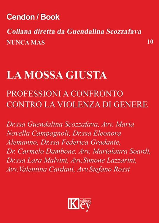 LA MOSSA GIUSTA - Alemanno Eleonora,Novella Campagnoli,Valentina Cardani,Carmelo Dambone - ebook
