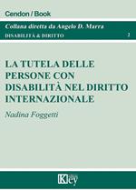 La tutela delle persone con disabilità nel diritto internazionale