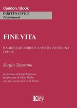 Fine vita. Ragioni giuridiche a sostegno di una legge