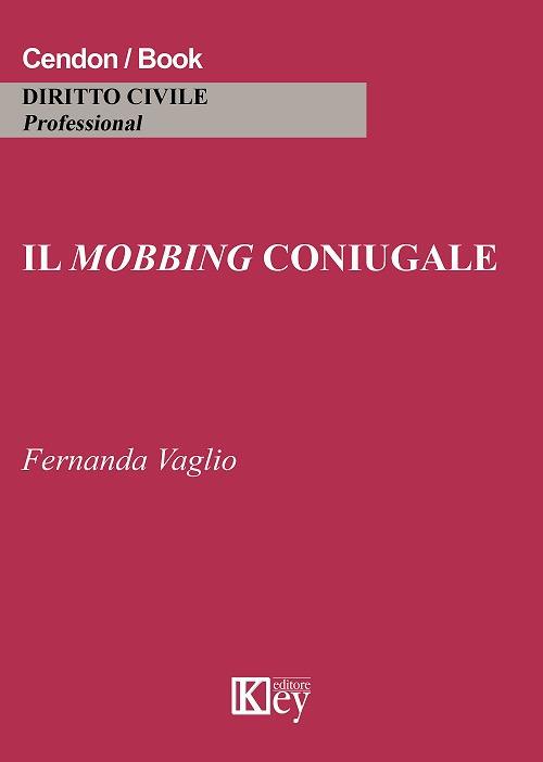 Il mobbing coniugale - Fernanda Vaglio - copertina
