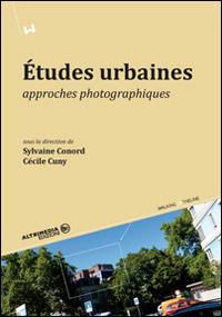 Études urbaines approches photographiques - copertina
