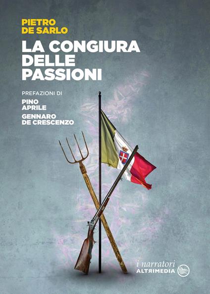 La congiura delle passioni - Pietro De Sarlo - copertina
