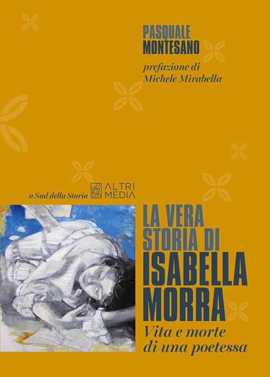 La vera storia di Isabella Morra. Vita e morte di una poetessa - Pasquale Montesano - copertina