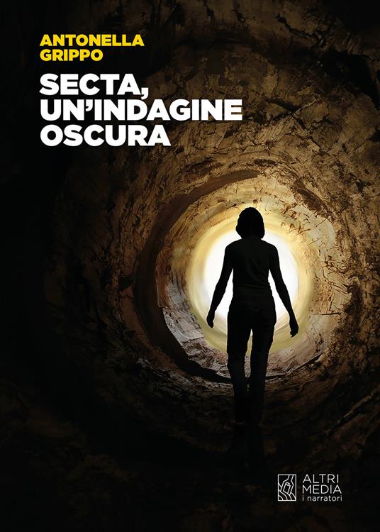 Secta, un'indagine oscura - Antonella Grippo - copertina
