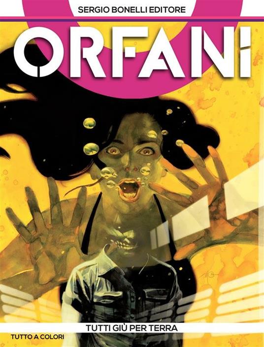 Tutti giù per terra. Orfani. Vol. 11 - Massimo Carnevale,Gigi Cavenago,Werther Dell'Edera,Giovanna Niro - ebook