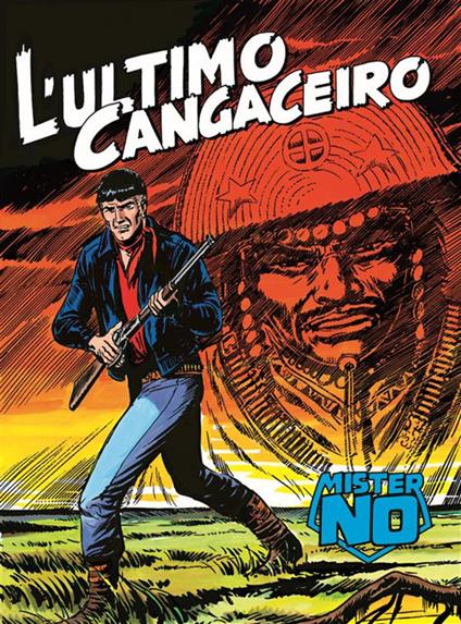 Mister No. L'ultimo cangaceiro - Gallieno Ferri,Franco Donatelli,Guido Nolitta - ebook