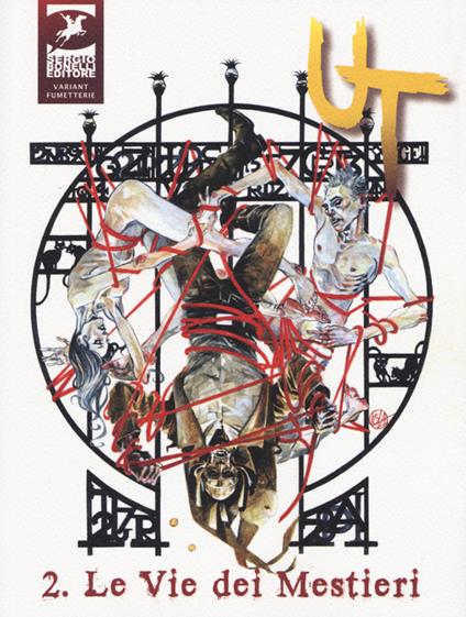 Ut. Ediz. variant. Vol. 2: Le vie dei mestieri - Paola Barbato,Corrado Roi - copertina
