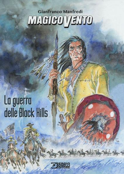 La guerra delle Black Hills. Magico Vento - Gianfranco Manfredi - copertina