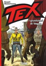 I giustizieri di Vegas. Tex