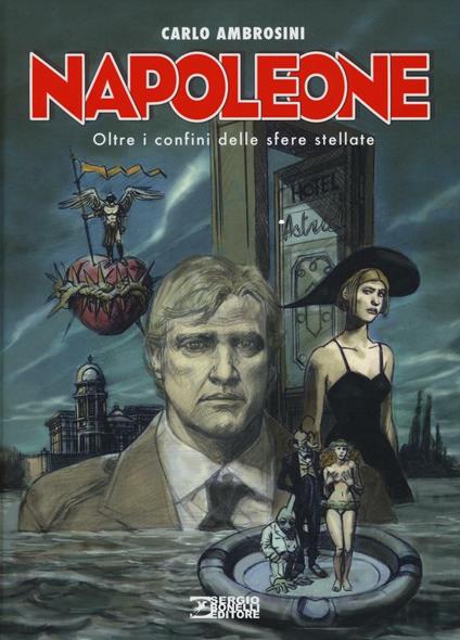 Oltre i confini delle sfere stellate. Napoleone - Carlo Ambrosini - copertina