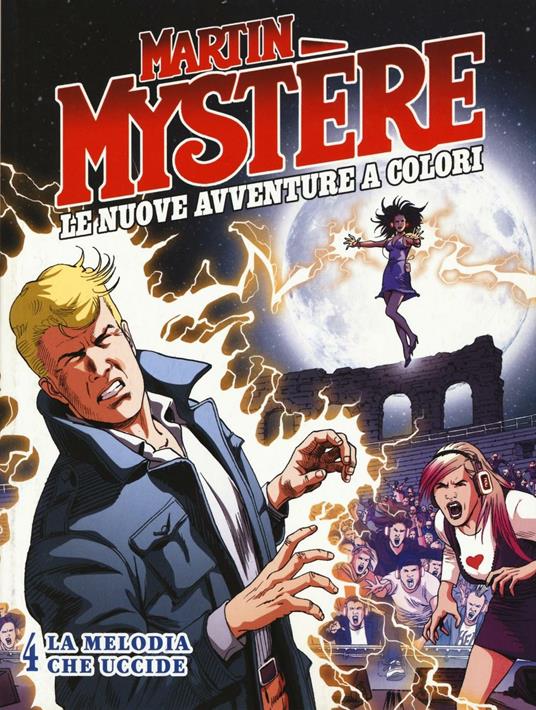 Martin Mystère. Le nuove avventure a colori. Vol. 4: La melodia che uccide - I "Mysteriani" - copertina