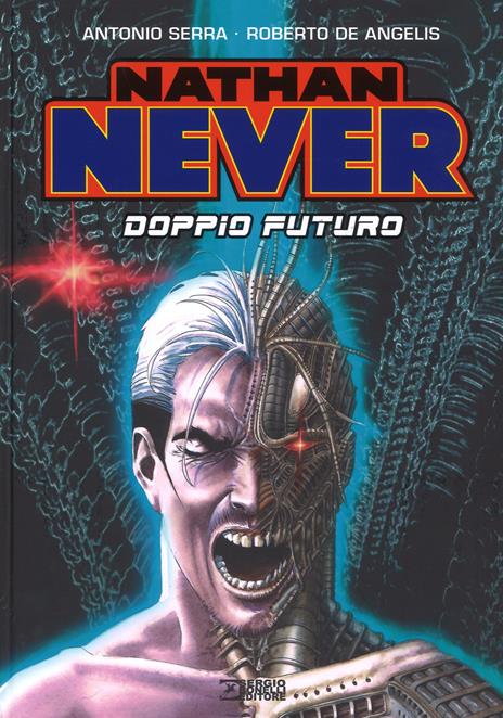 Nathan Never. Doppio futuro - Antonio Serra - copertina
