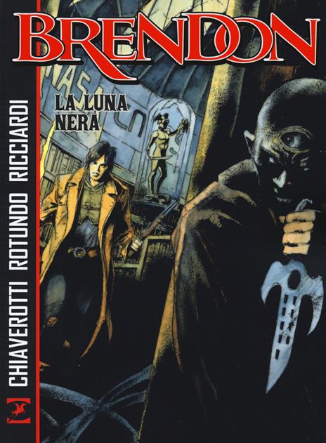 La luna nera. Brendon - Claudio Chiaverotti - copertina