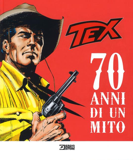 Tex. 70 anni di un mito. Catalogo della mostra (Milano, 2 ottobre 2018-27 gennaio 2019) - copertina