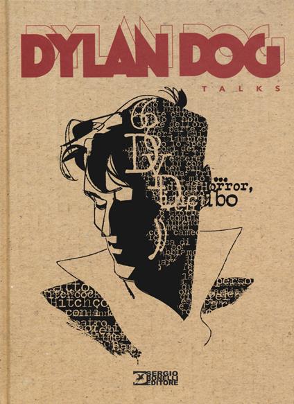 Dylan Dog talks. Ediz. illustrata - copertina