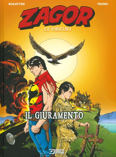 Il giuramento. Zagor. Le origini. Vol. 2 - Moreno Burattini - copertina
