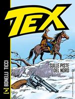 Tex. Sulle piste del Nord