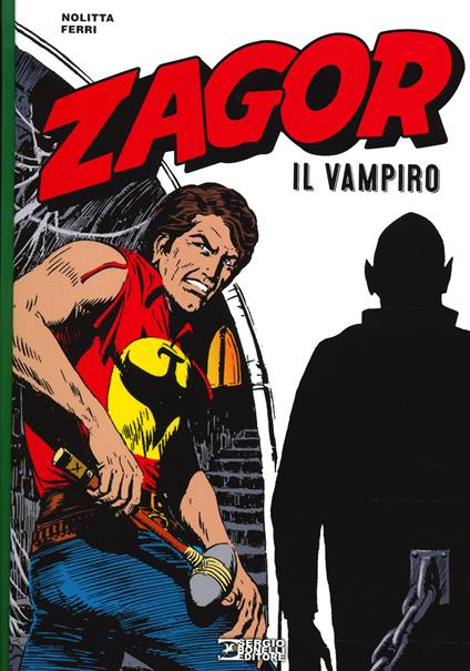 Zagor. Il vampiro - Guido Nolitta,Gallieno Ferri - copertina