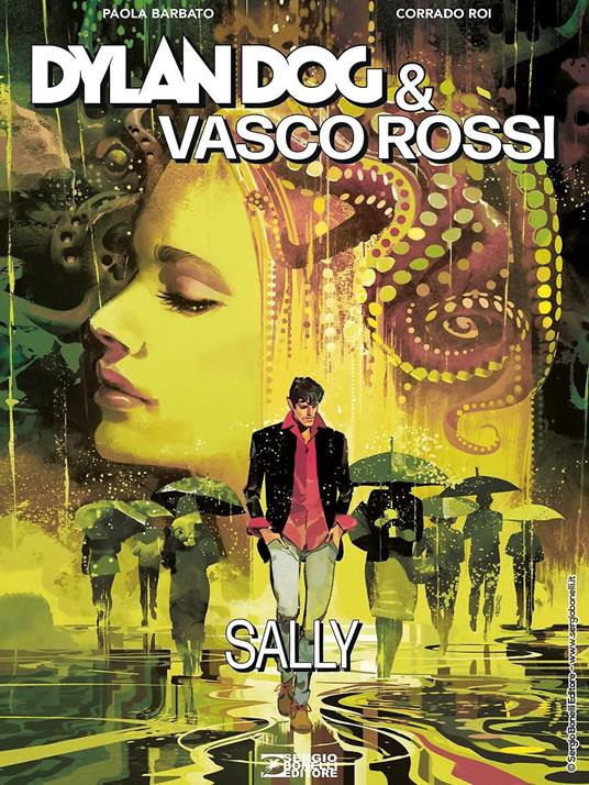 Dylan Dog & Vasco Rossi. Sally - Corrado Roi,Paola Barbato - copertina
