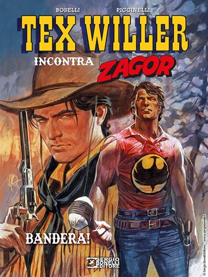 Bandera! Tex Willer incontra Zagor - Mauro Boselli - copertina
