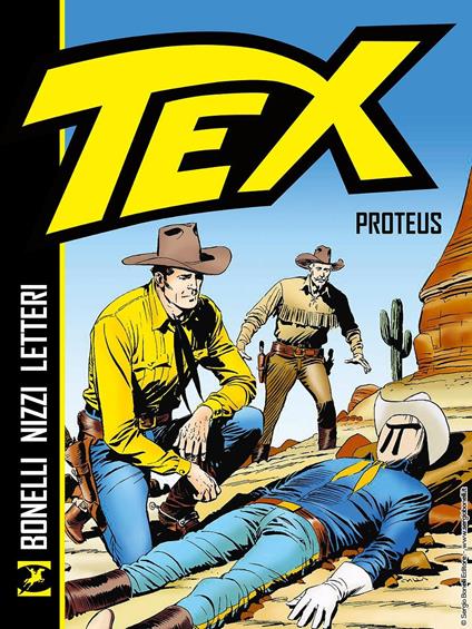 Tex. Proteus. Nuova ediz. - Gianluigi Bonelli,Claudio Nizzi,Guglielmo Letteri - copertina