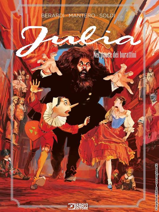 Nel paese dei burattini. Julia. Nuova ediz. - Giancarlo Berardi - copertina