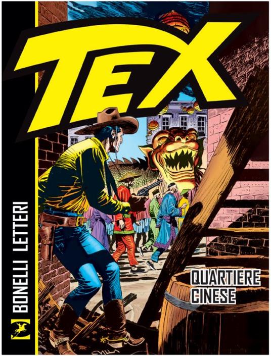 Tex. Quartiere cinese - Gianluigi Bonelli,Gugliemo Letteri - copertina